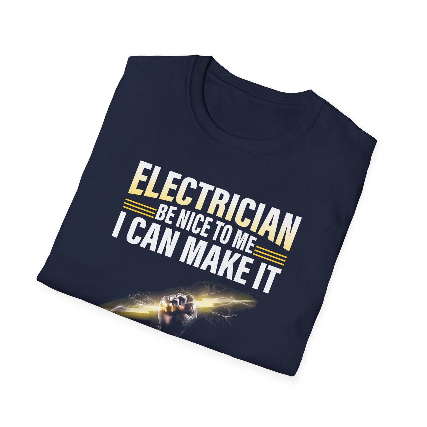 Electrician – Be Nice to Me Funny T-Shirt