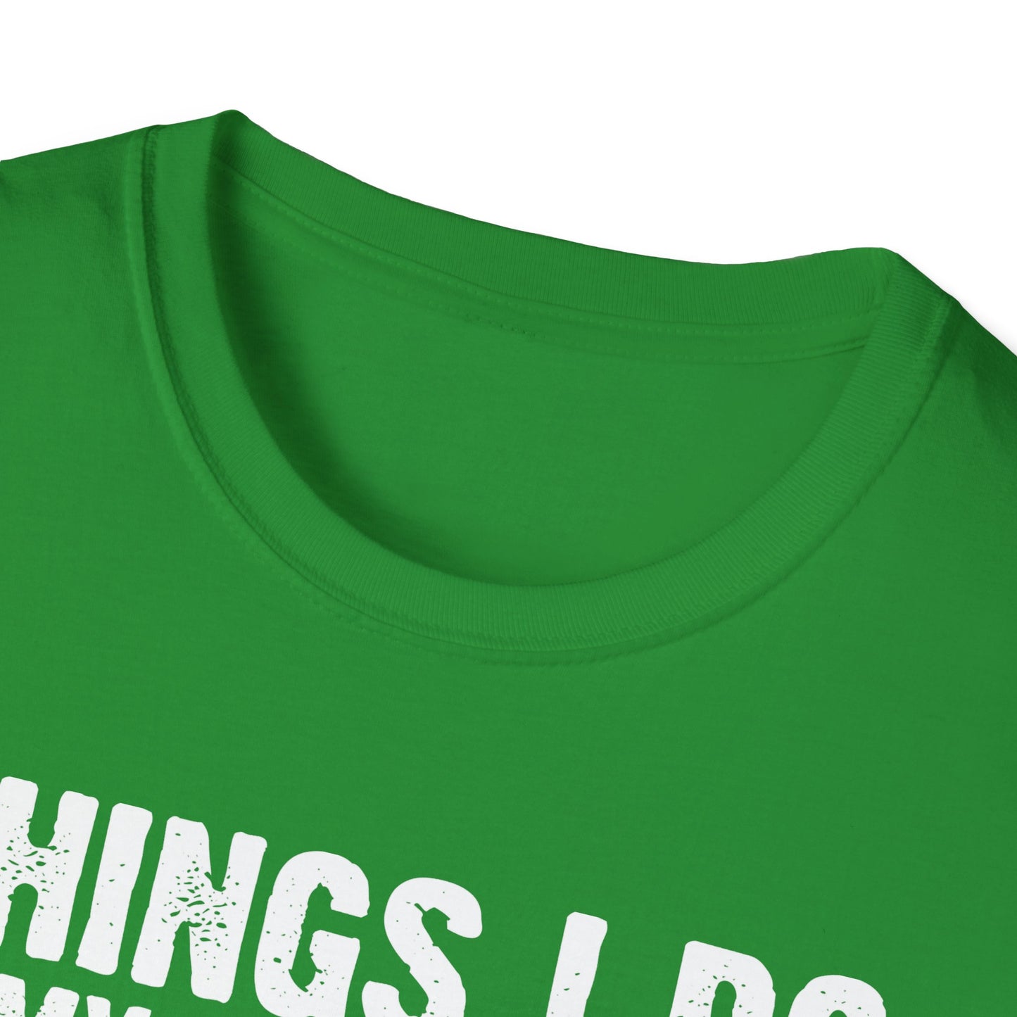 Gardening Enthusiast T-Shirt | Things I Do in My Spare Time