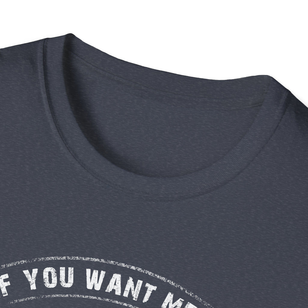 Fishing Enthusiast Unisex Softstyle T-Shirt - 'If You Want Me to Listen to You Talk About Fishing'