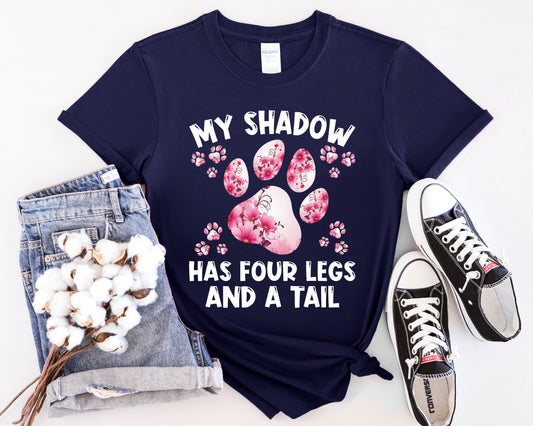 My Shadow Has Four Legs Unisex T-Shirt - Dog Lover Gift