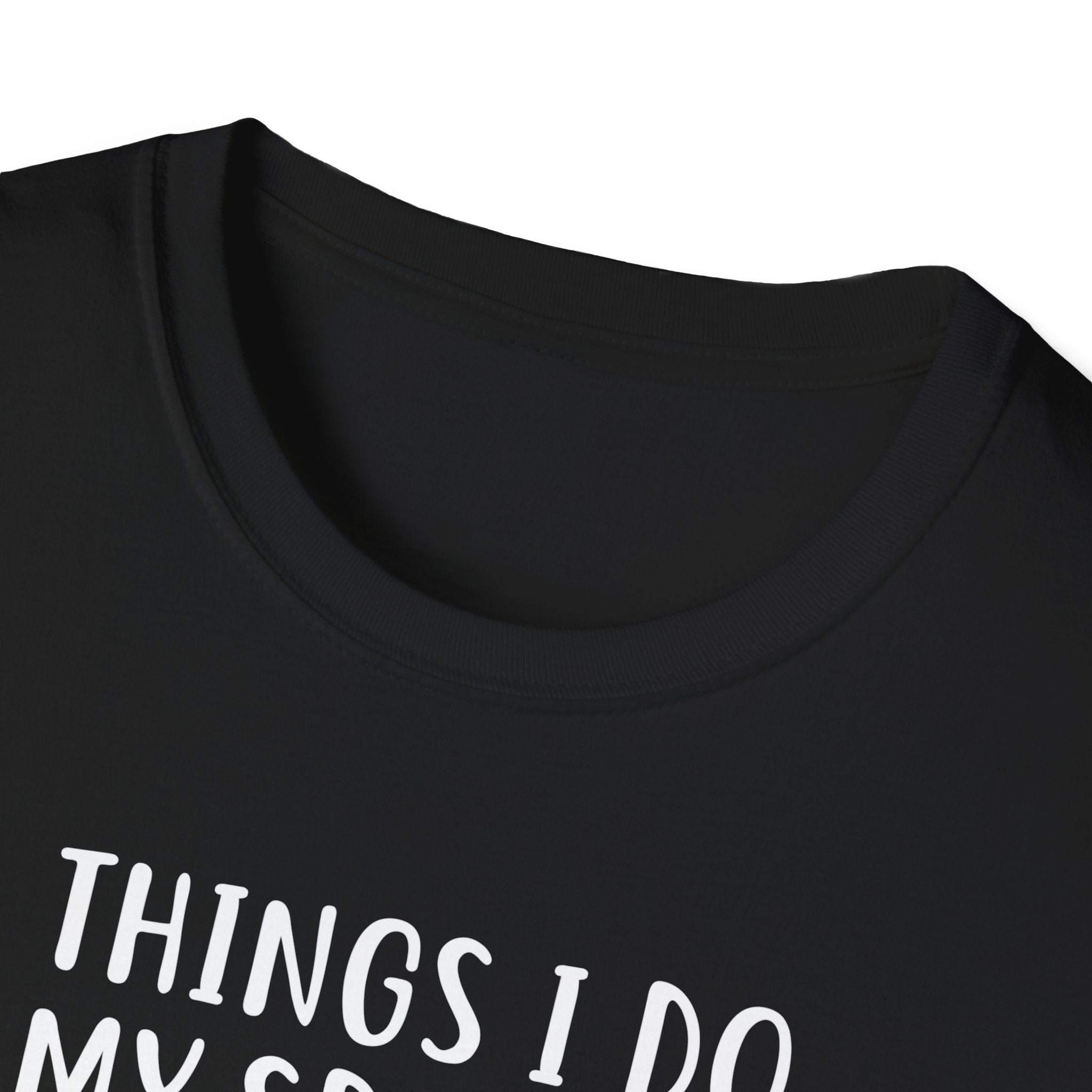 Fishing Enthusiast T-Shirt - "Things I Do in My Spare Time"
