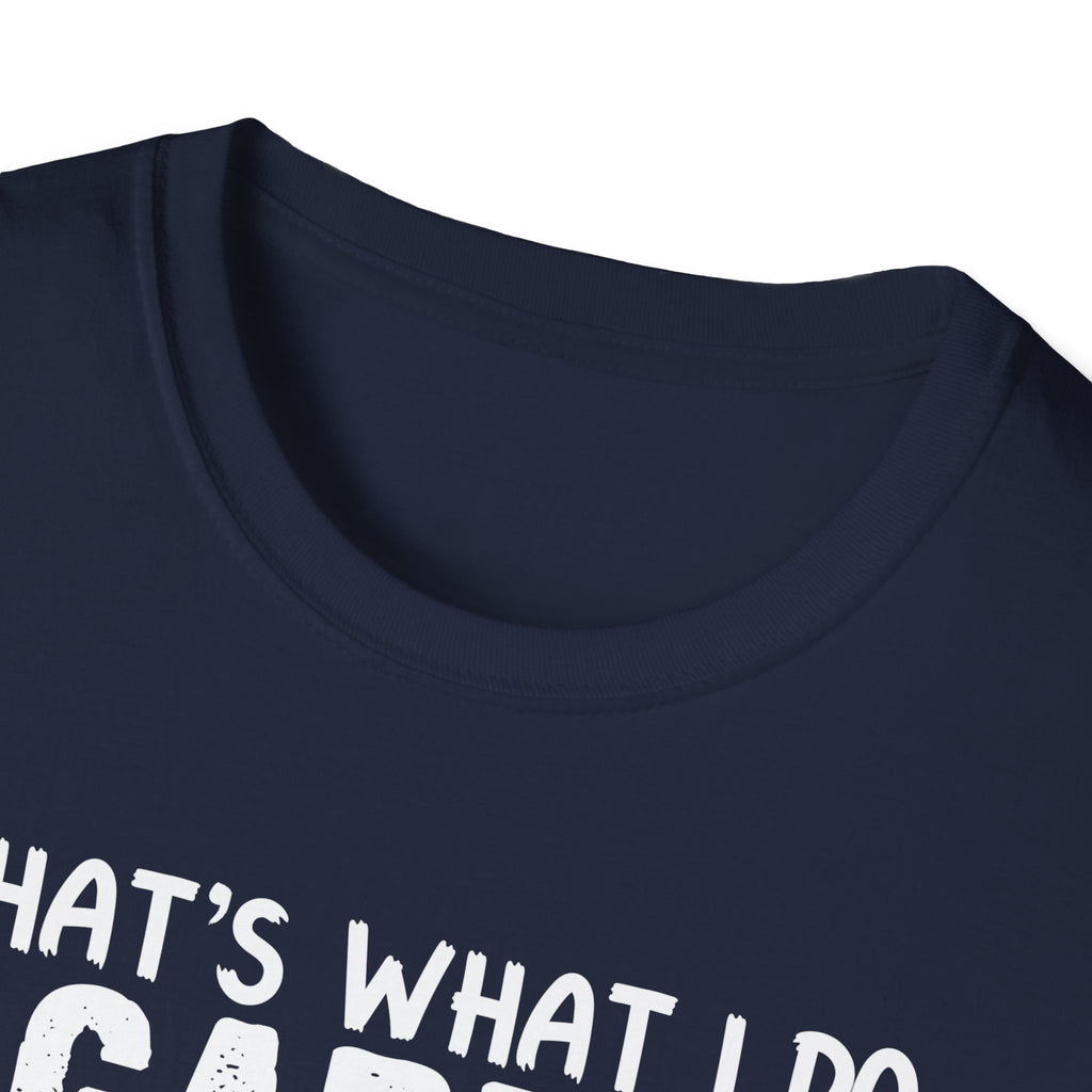 Funny Gardening Dog Lovers Unisex T-Shirt - "That's What I Do" Gardening & Dog Play T-Shirt
