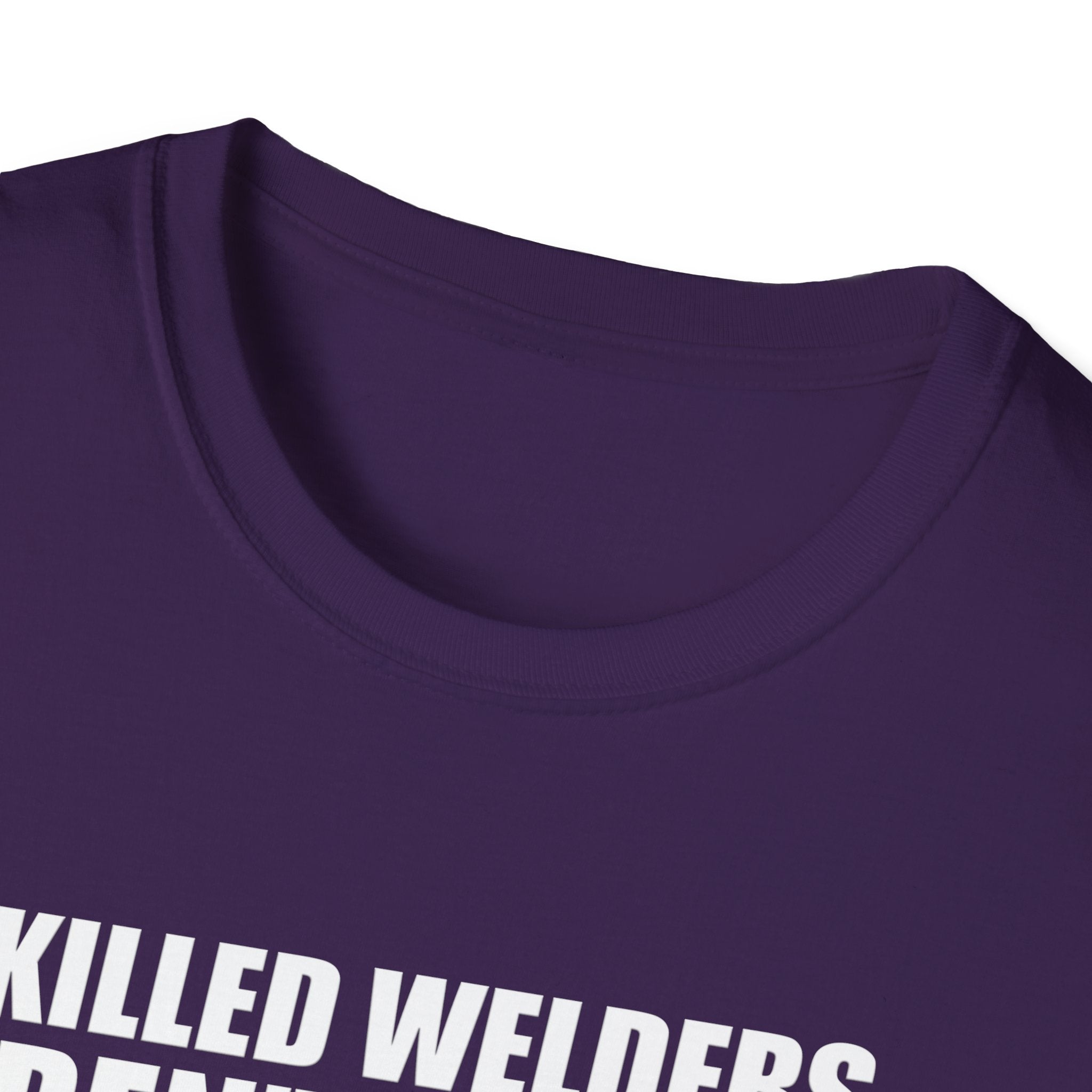 Skilled Welders Humor Unisex T-Shirt - Perfect for Welding Professionals and Craft Lovers