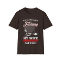 Fishing T-Shirt - "After All These Years of Fishing, My Wife is Still My Best Catch" - Perfect Gift for Fishermen