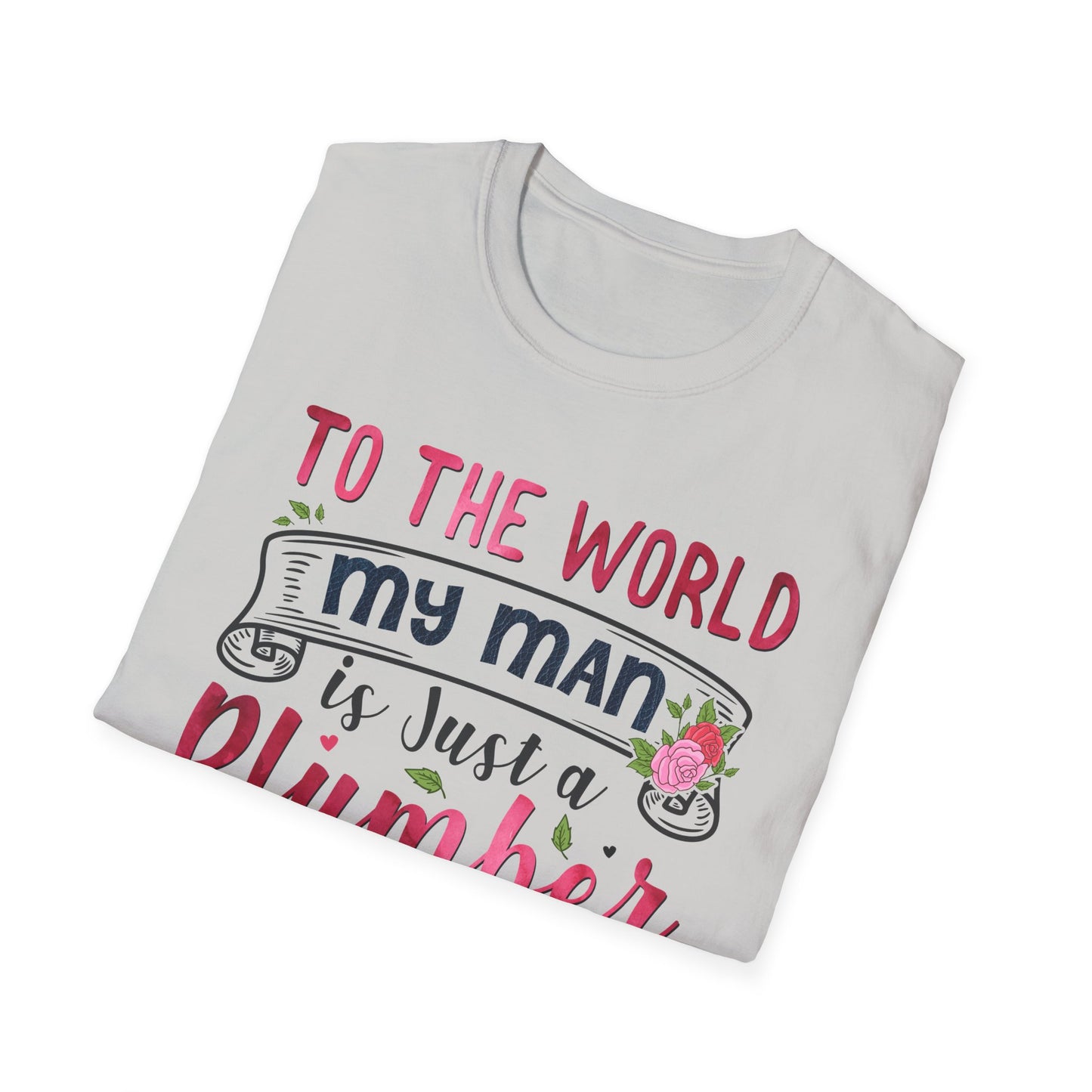 Plumber Wife Unisex T-Shirt