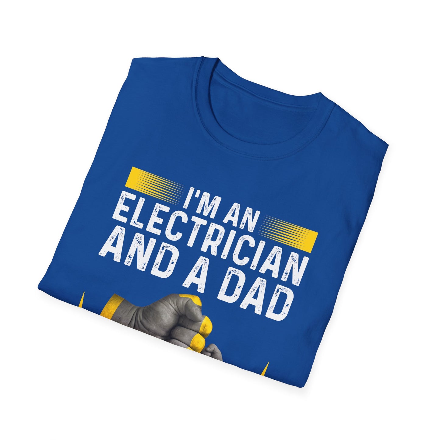 I'm an Electrician and a Dad – Nothing Shocks Me! Funny T-Shirt