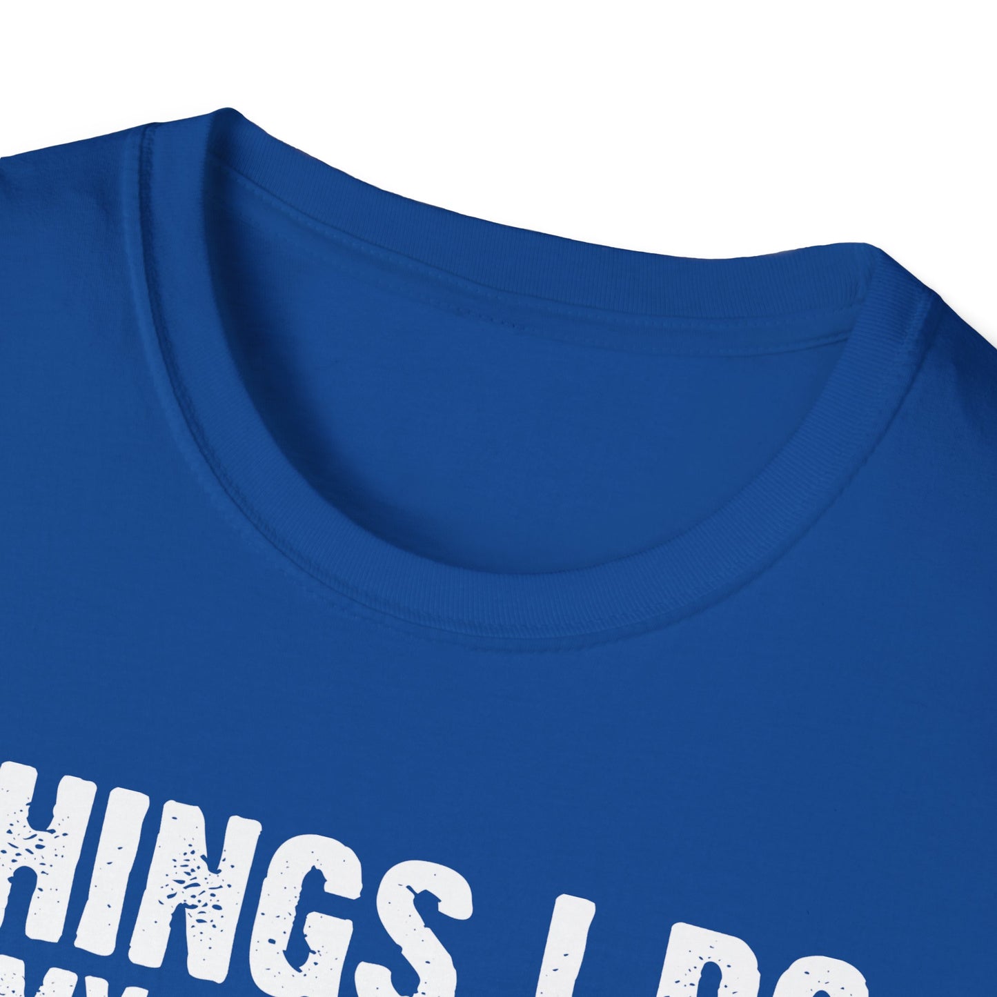 Gardening Enthusiast T-Shirt | Things I Do in My Spare Time