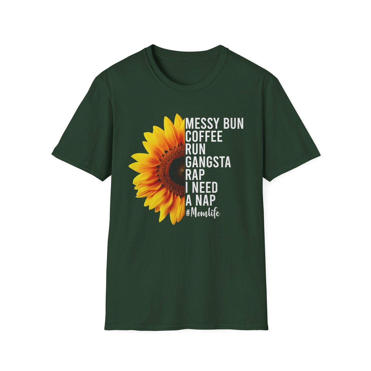 Messy Bun, Coffee Run, Mom Life T-Shirt