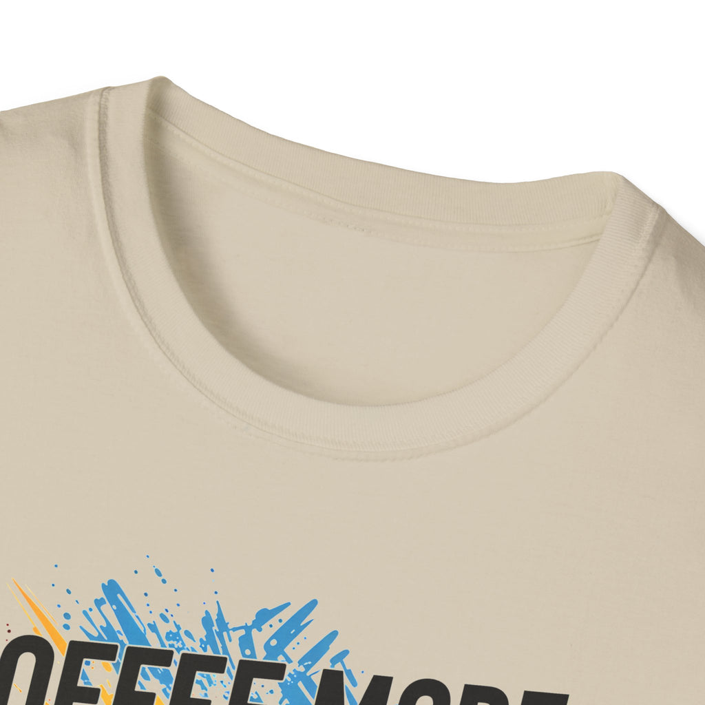 Coffee Mode - All Day Every Day T-Shirt