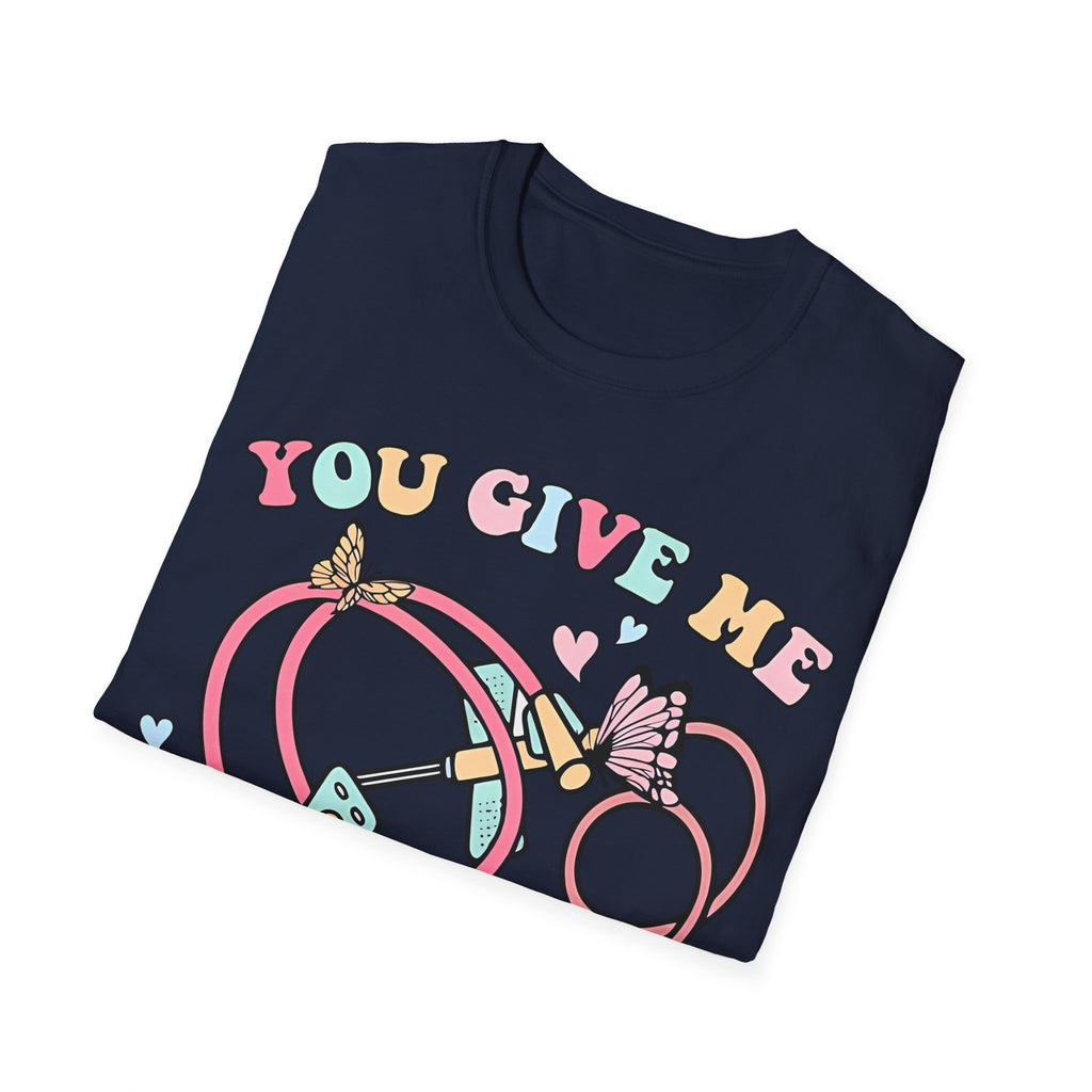 You Give Me Butterflies Unisex Softstyle Nurse T-Shirt