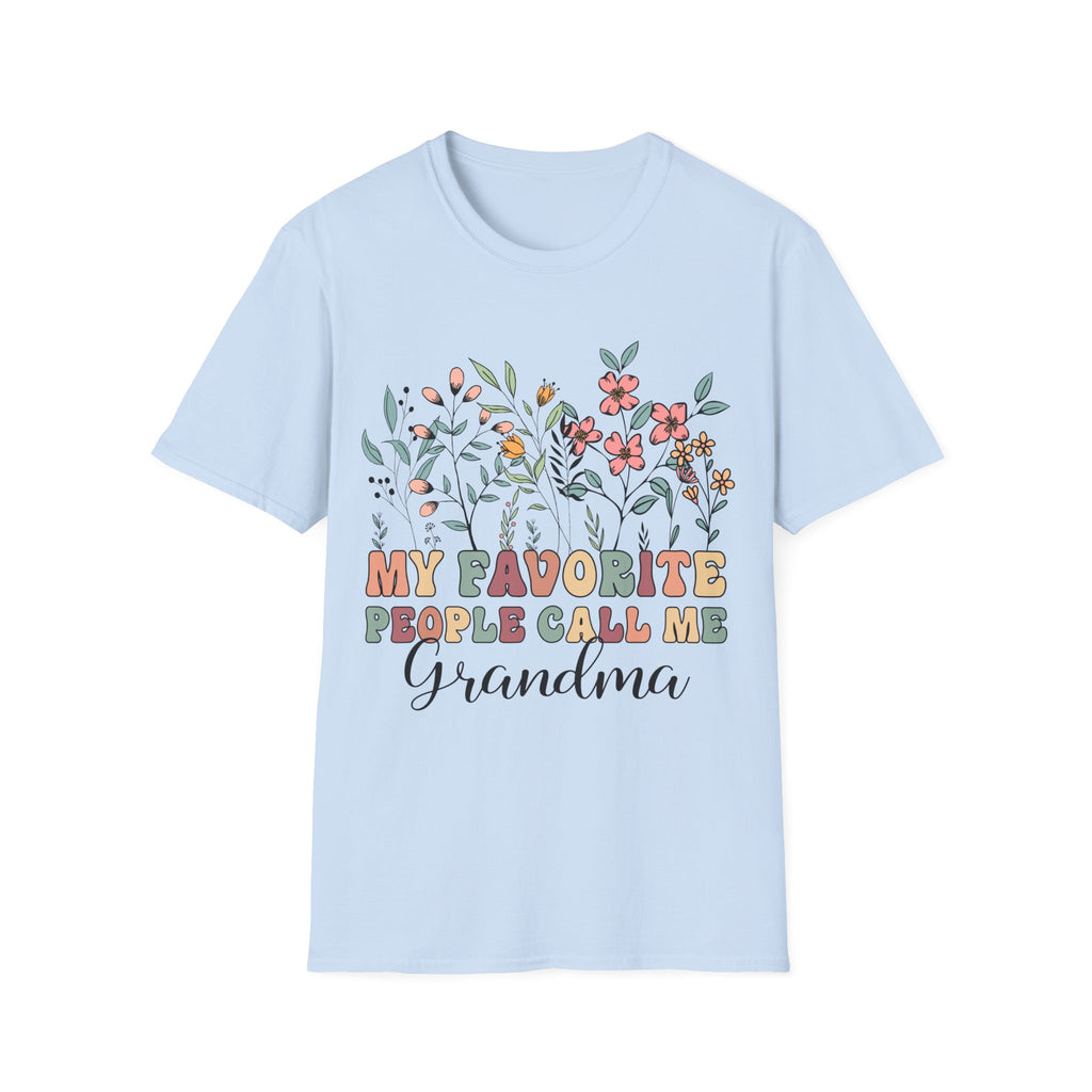 Floral Grandma T-Shirt - My Favorite People Call Me - Unisex Softstyle Tee
