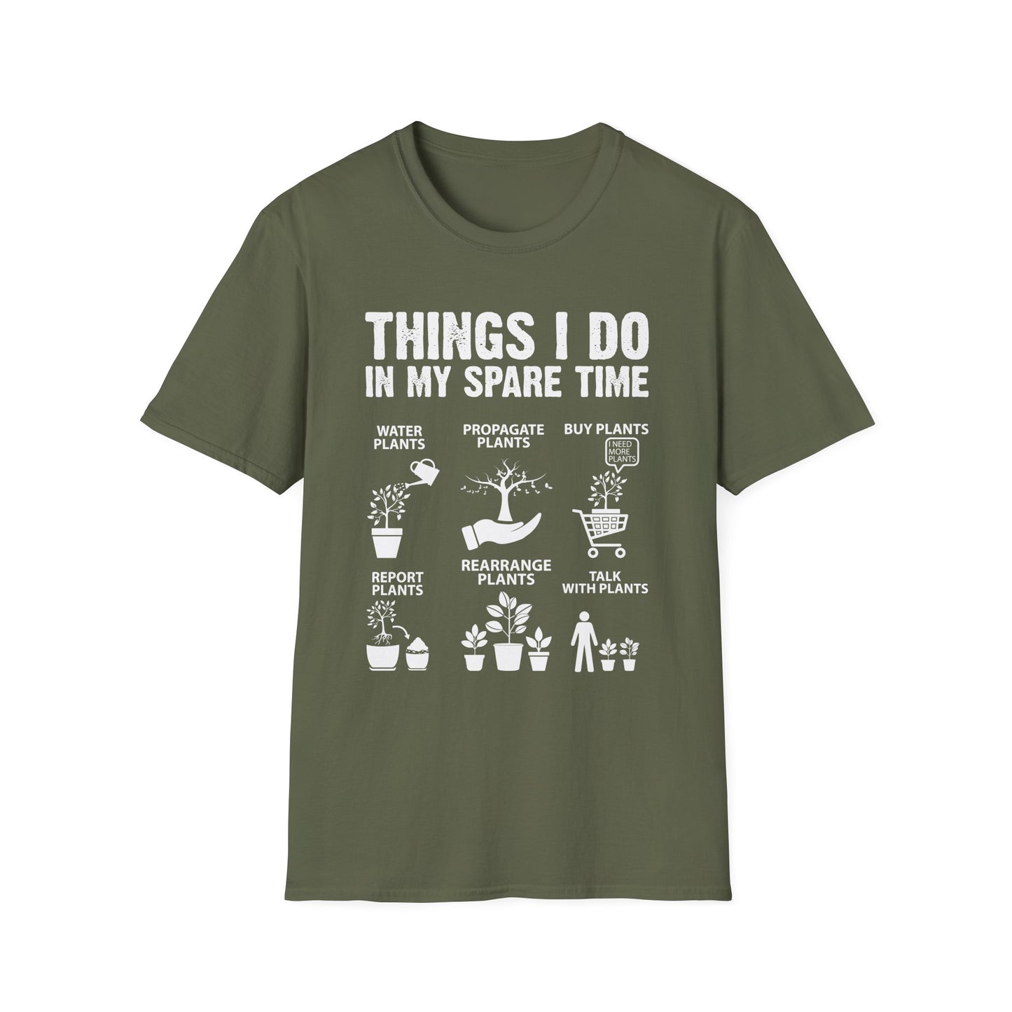 Gardening Enthusiast T-Shirt | Things I Do in My Spare Time
