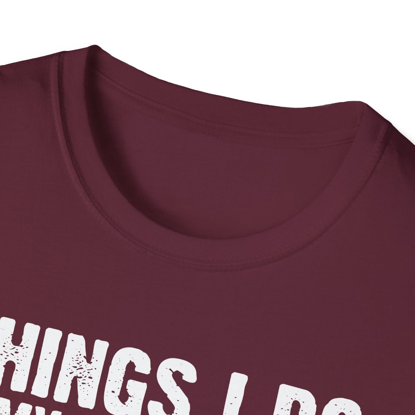 Gardening Enthusiast T-Shirt | Things I Do in My Spare Time