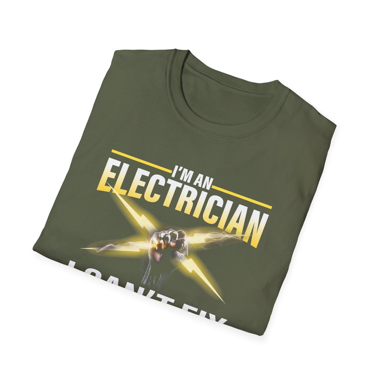 I'm an Electrician – I Can't Fix Stupid, But I Can Fix What Stupid Does Funny T-Shirt
