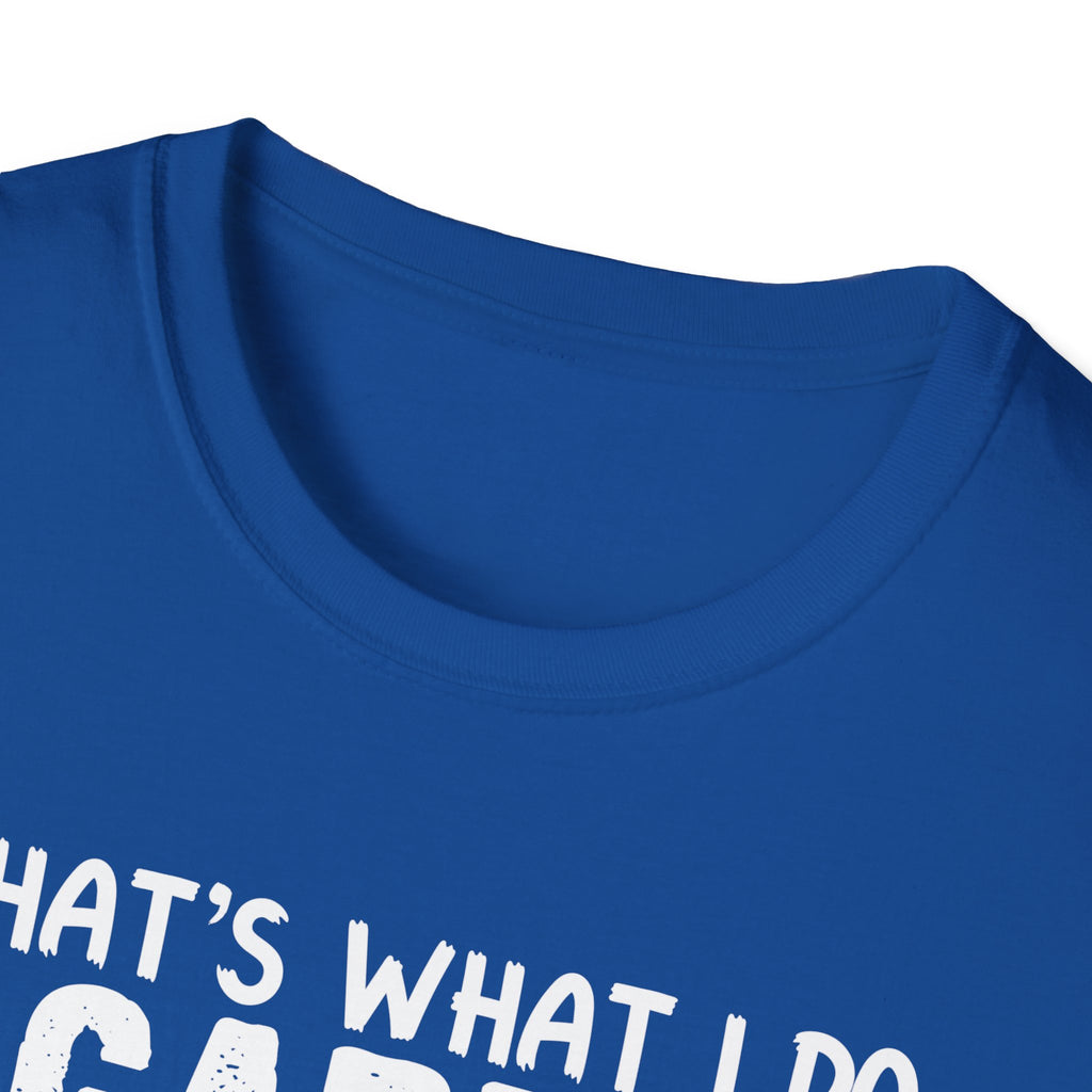 Funny Gardening Dog Lovers Unisex T-Shirt - "That's What I Do" Gardening & Dog Play T-Shirt