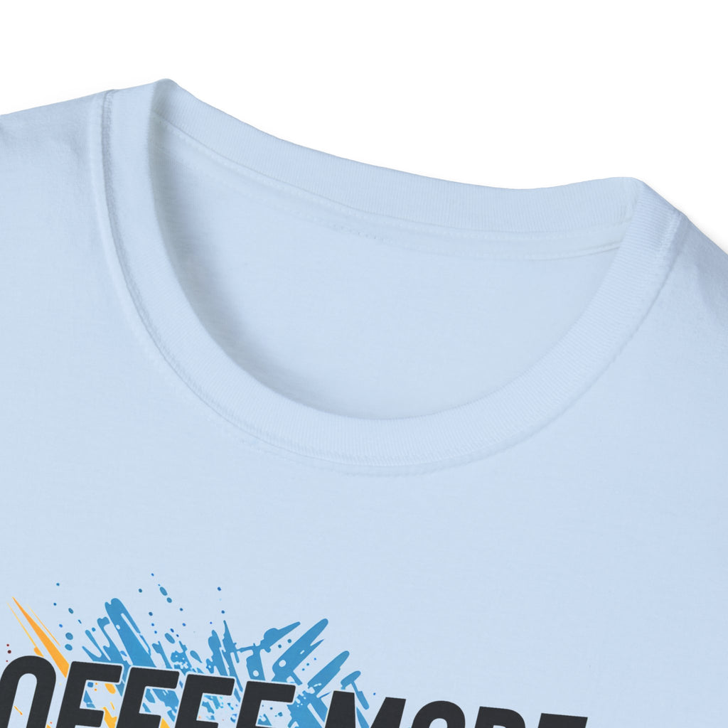 Coffee Mode - All Day Every Day T-Shirt