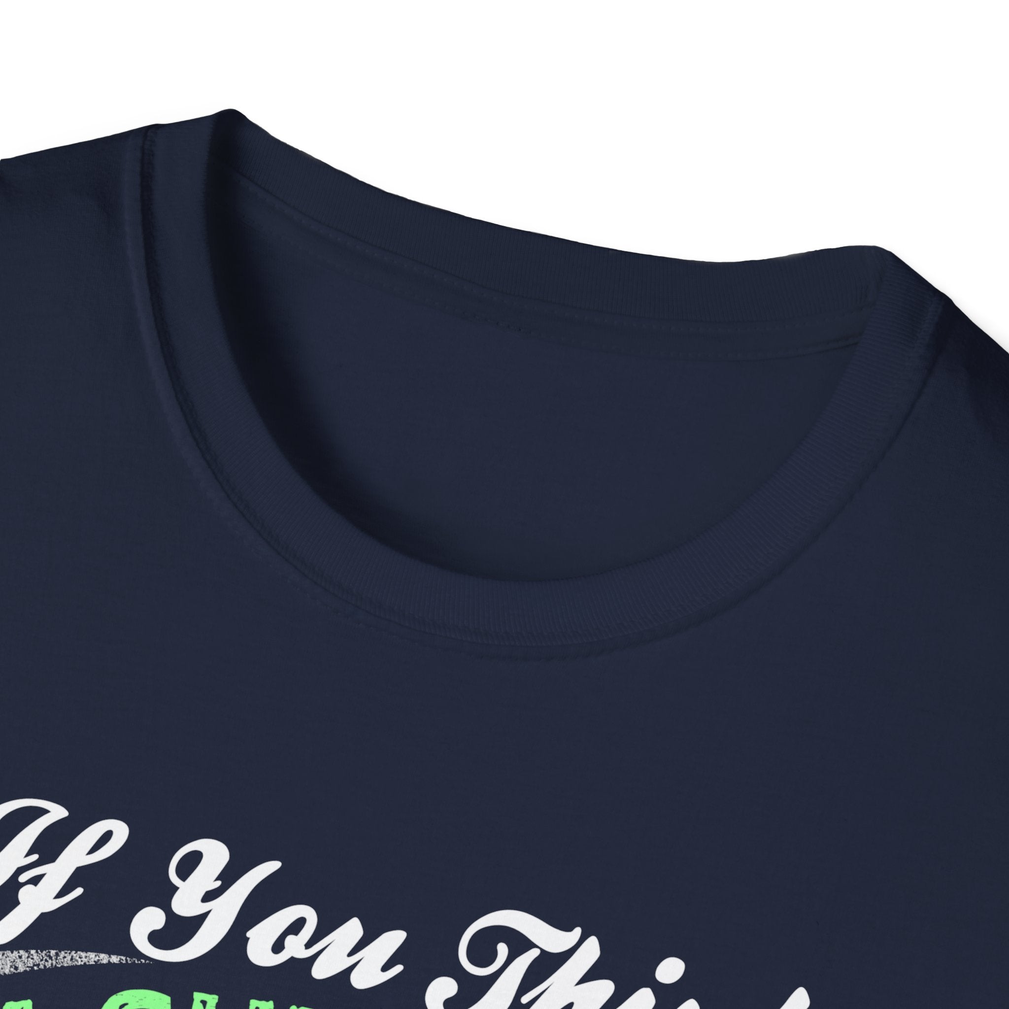 Funny Unisex T-Shirt - 'I'm Cute Now, Wait Until You See Me'
