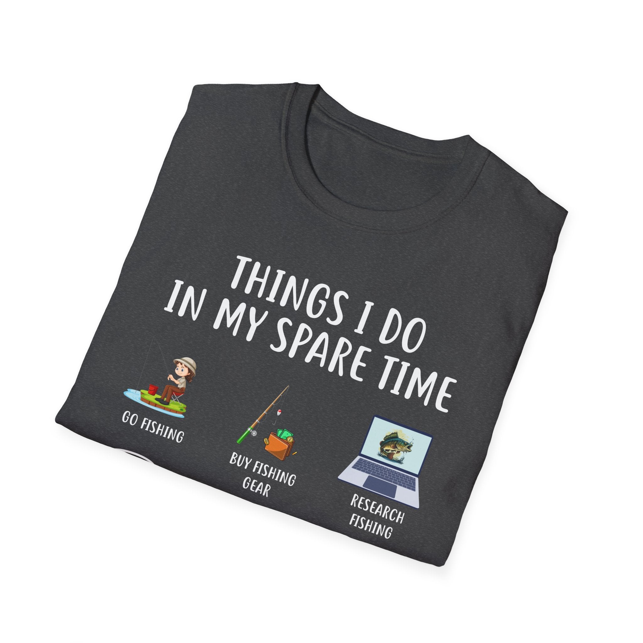 Fishing Enthusiast T-Shirt - "Things I Do in My Spare Time"