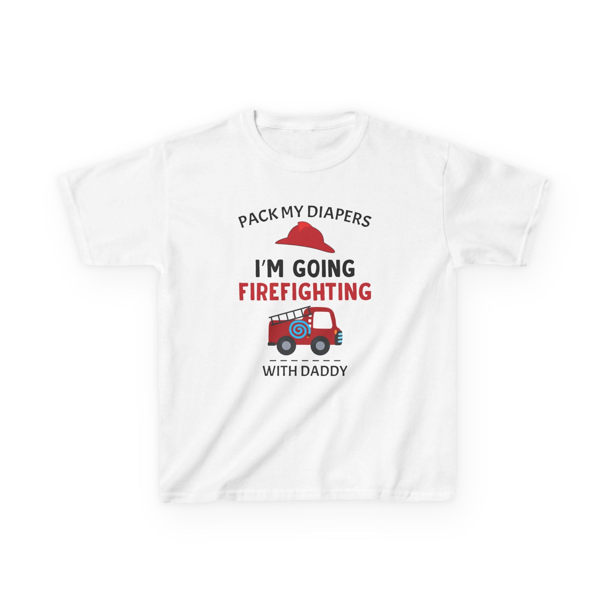 Firefighter Kids Tee - "Pack My Diapers, I'm Going Firefighting with Daddy"