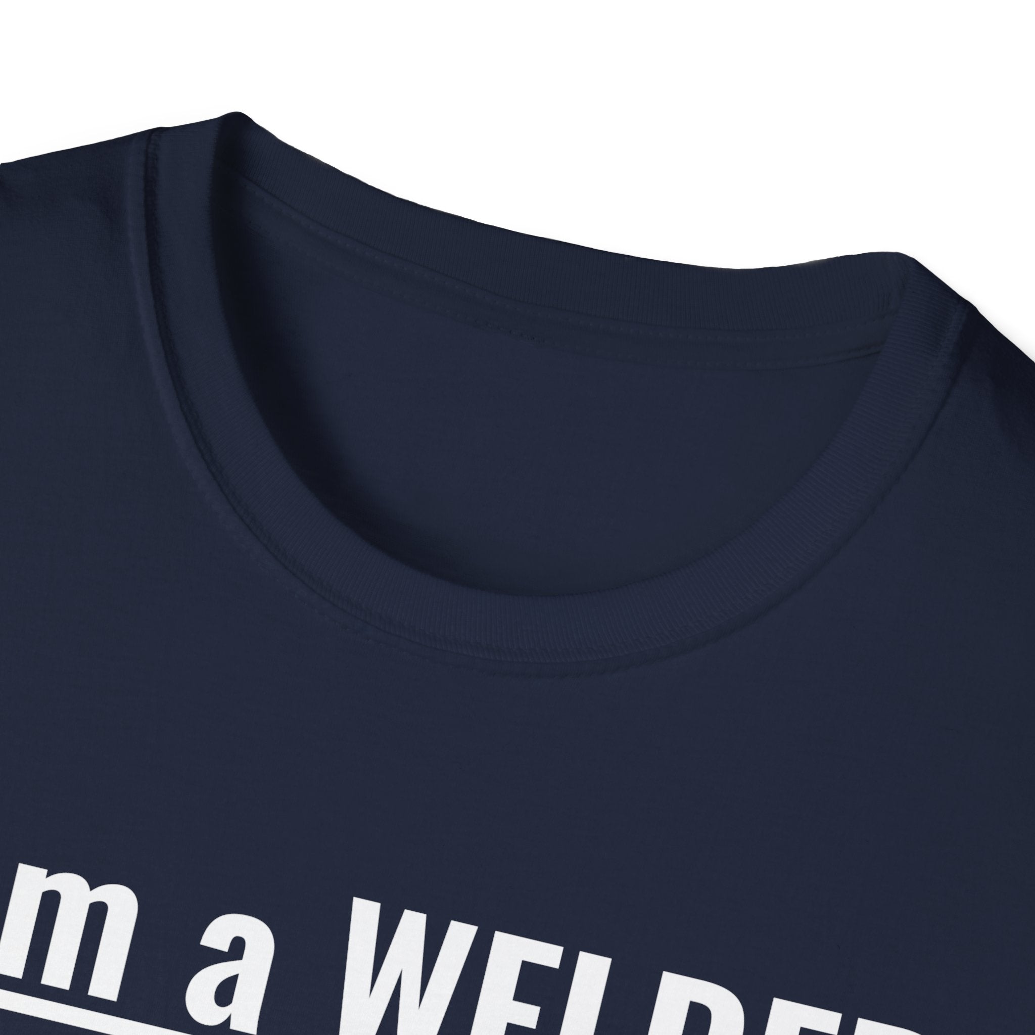 Welding Life Unisex Softstyle T-Shirt - 'I am a WELDER' Graphic Tee