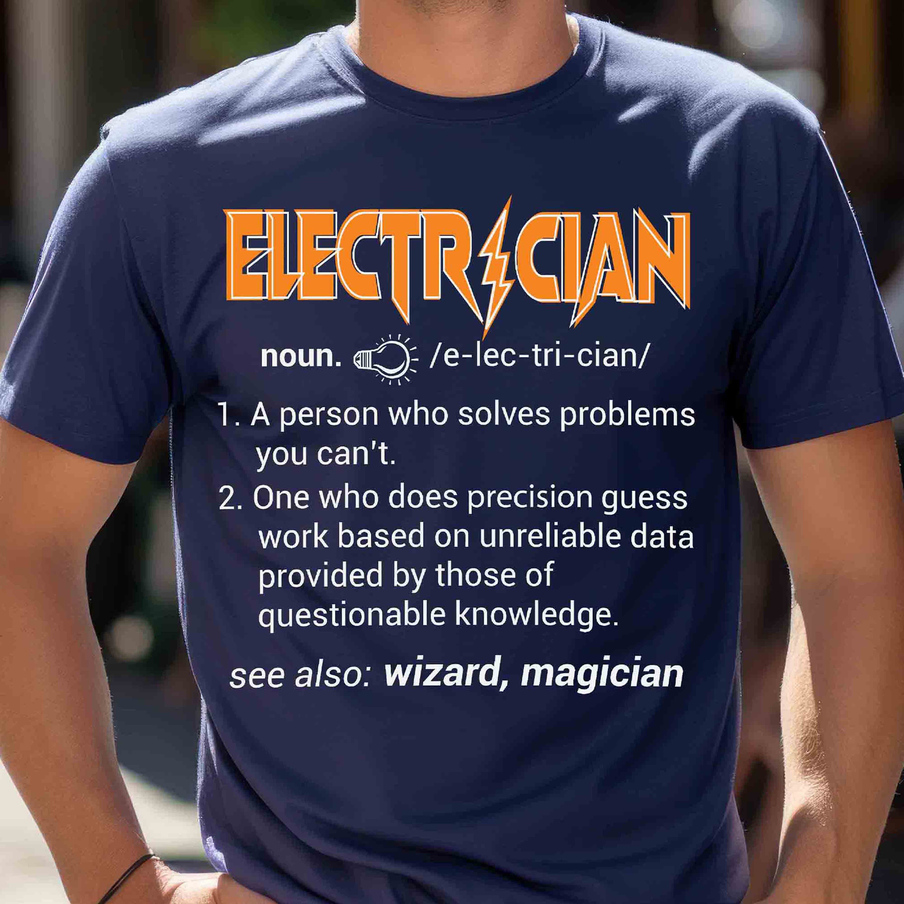 Electrician Definition Funny T-Shirt