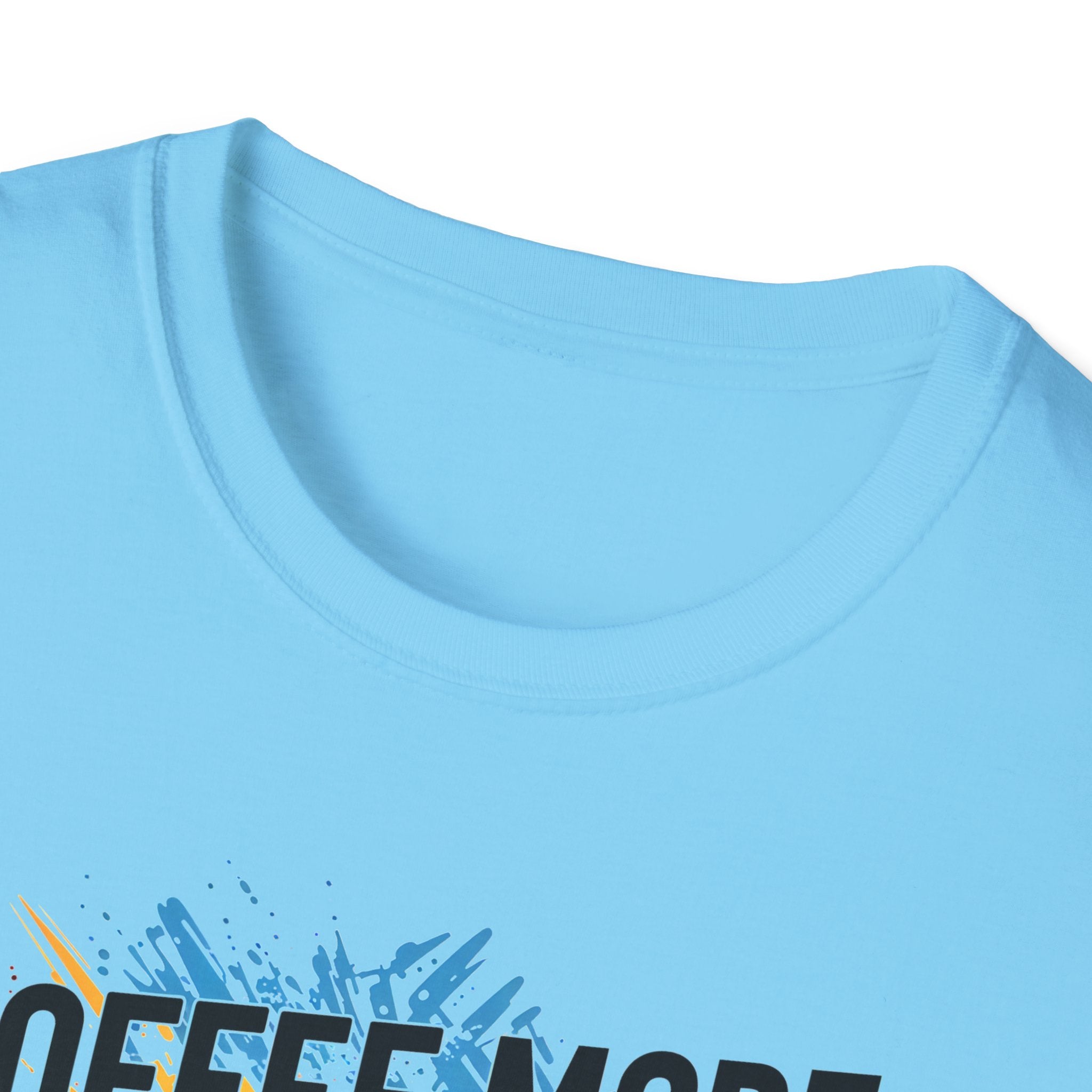 Coffee Mode - All Day Every Day T-Shirt