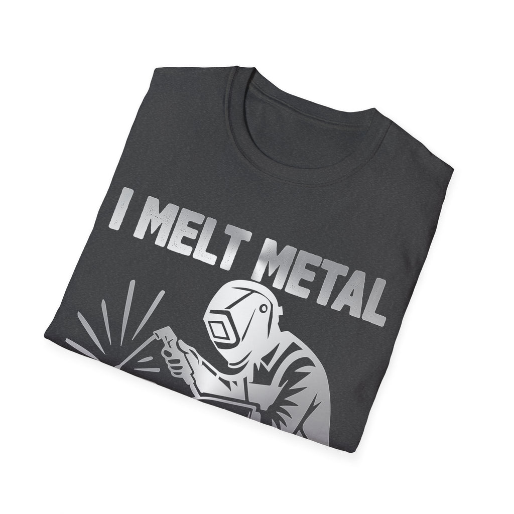 Welding Superpower T-Shirt | I Melt Metal | Unisex Softstyle Tee for Metalworkers & Craftsmen