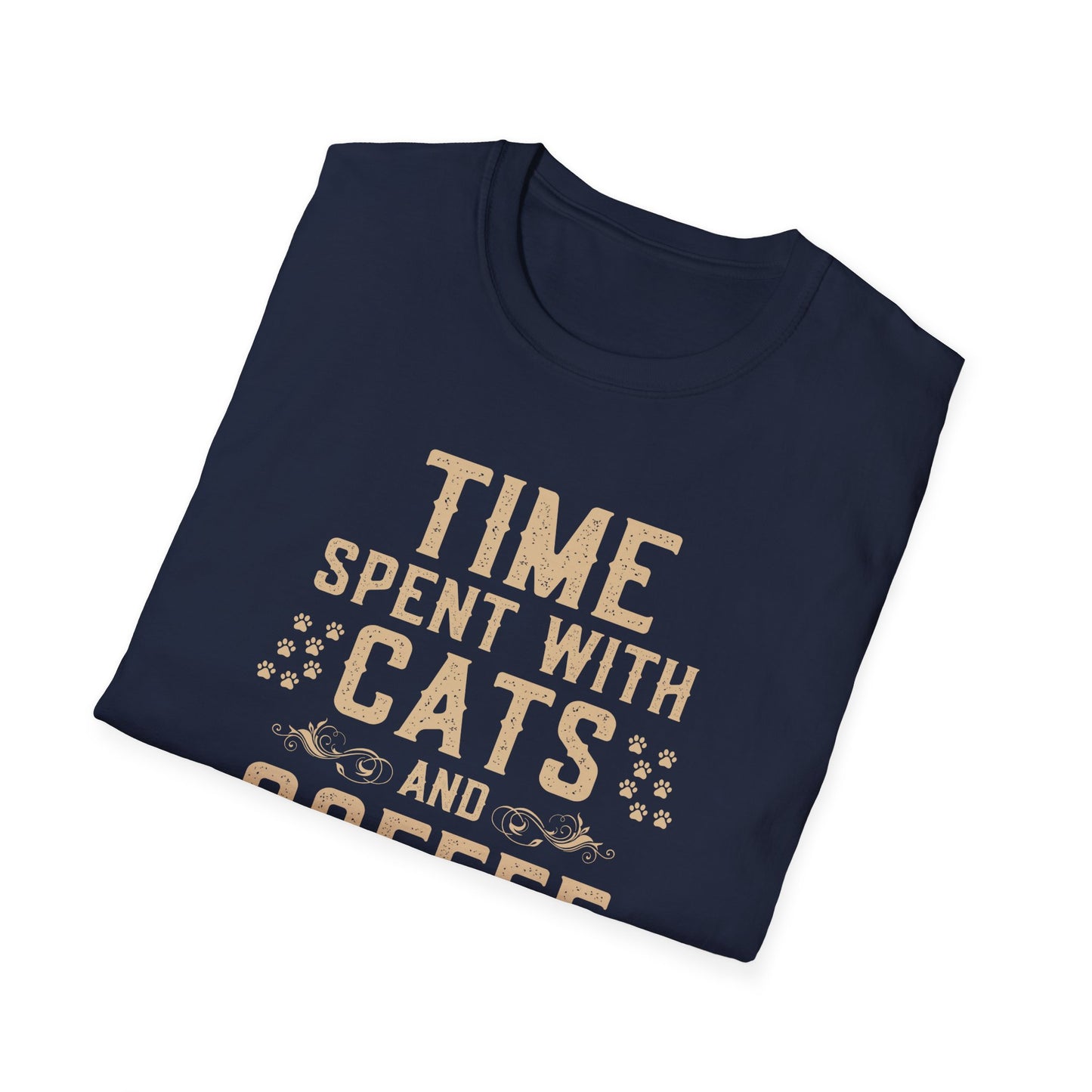 Time Spent with Cats and Coffee Is Never Enough T-Shirt