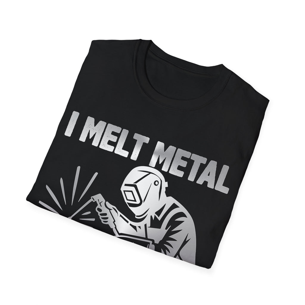 Welding Superpower T-Shirt | I Melt Metal | Unisex Softstyle Tee for Metalworkers & Craftsmen