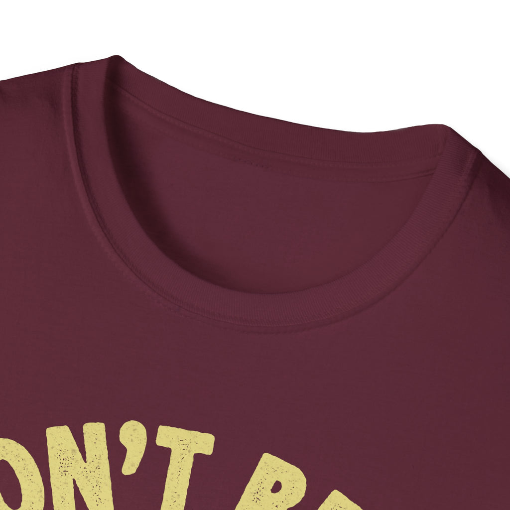Funny Fishing T-Shirt - Don't Be A Dumb Bass - Unisex Softstyle Tee