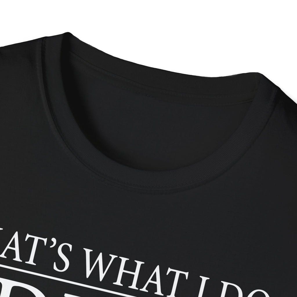 That's What I Do I Drive Wee Woo Truck And I Know Things Firefighter T-Shirt