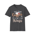 First I Drink Coffee Unisex Softstyle T-Shirt