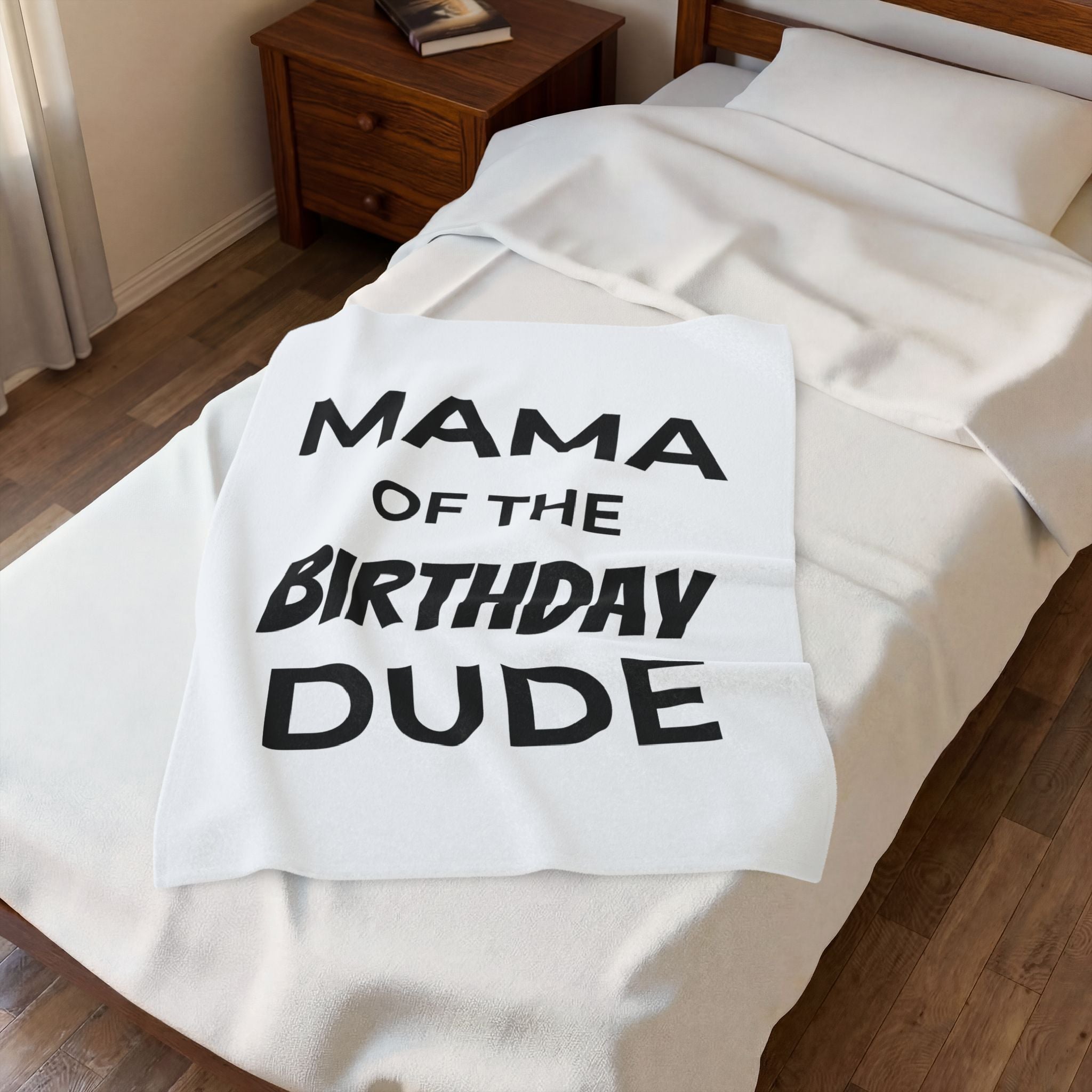 Mama Of The Birthday Dude Velveteen Plush Blanket | Cozy Gift for New Moms, Nursery Decor, Baby Shower, Birthday, Kids Room