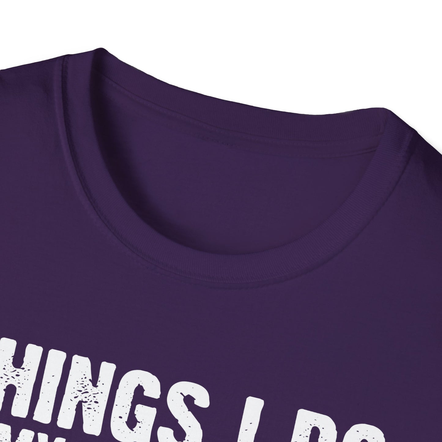 Gardening Enthusiast T-Shirt | Things I Do in My Spare Time