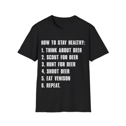 Funny How to Stay Healthy Unisex Softstyle T-Shirt for Hunters