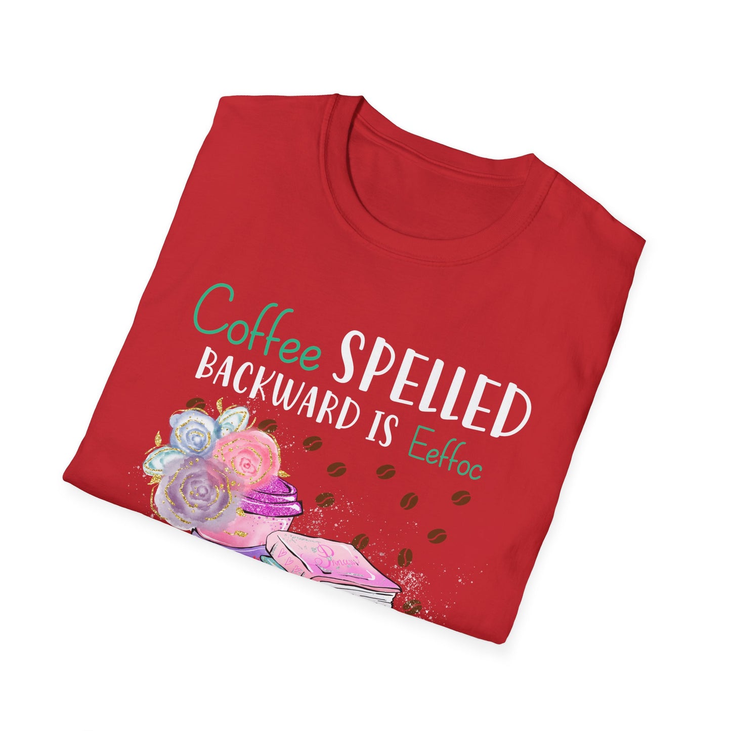 Coffee Spelled Backwards Is Eeffoc T-Shirt