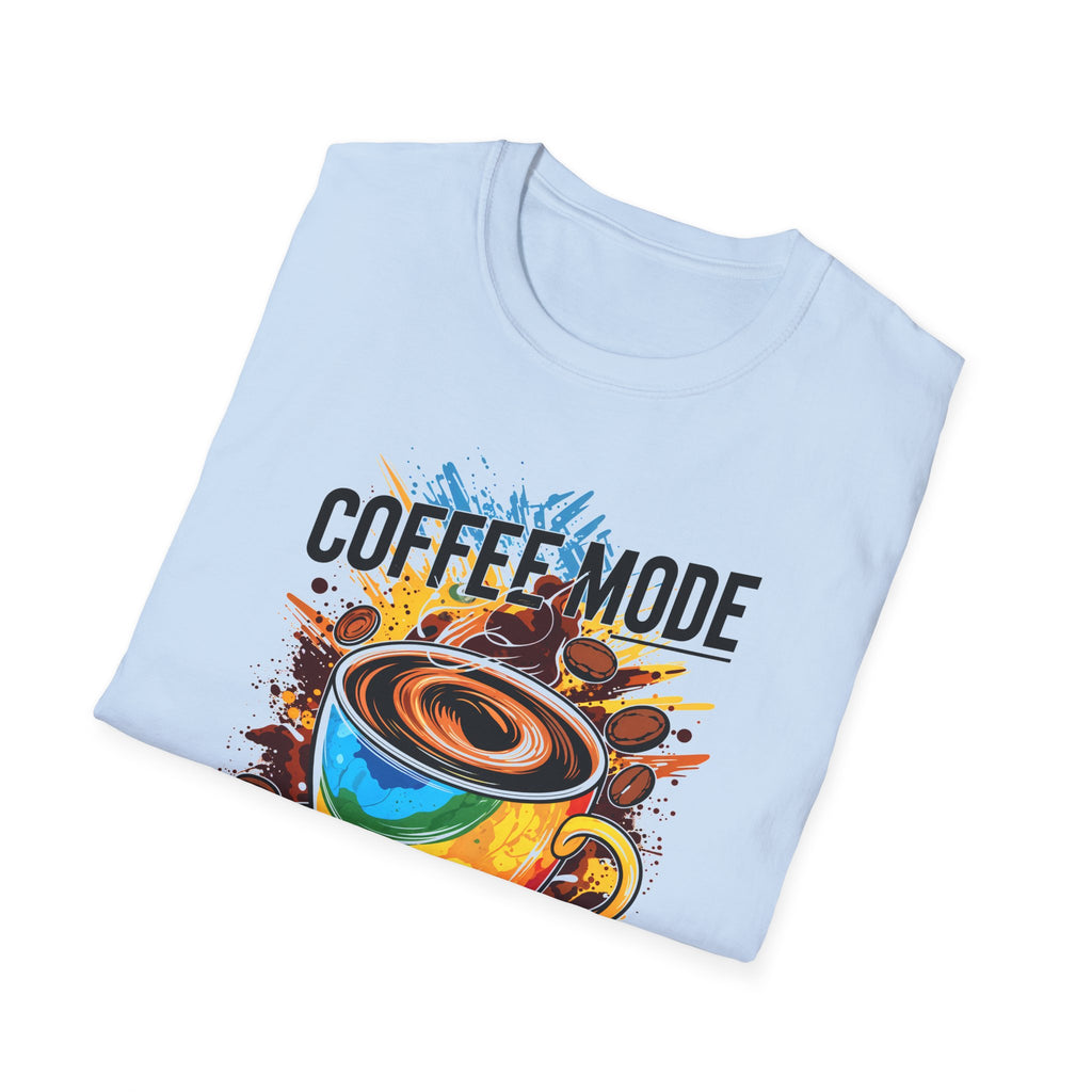 Coffee Mode - All Day Every Day T-Shirt