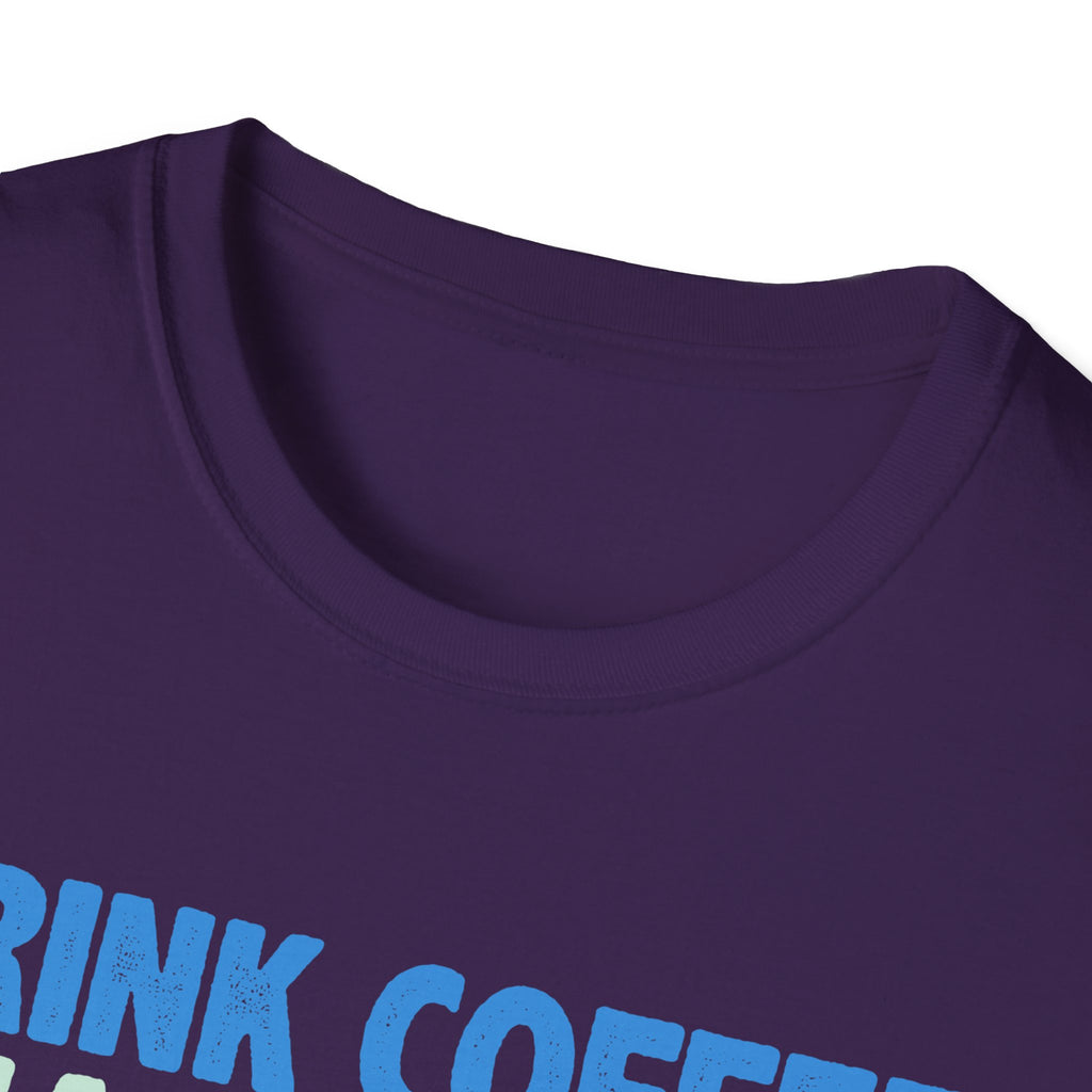 Drink Coffee Read Books Dismantle Systems T-Shirt