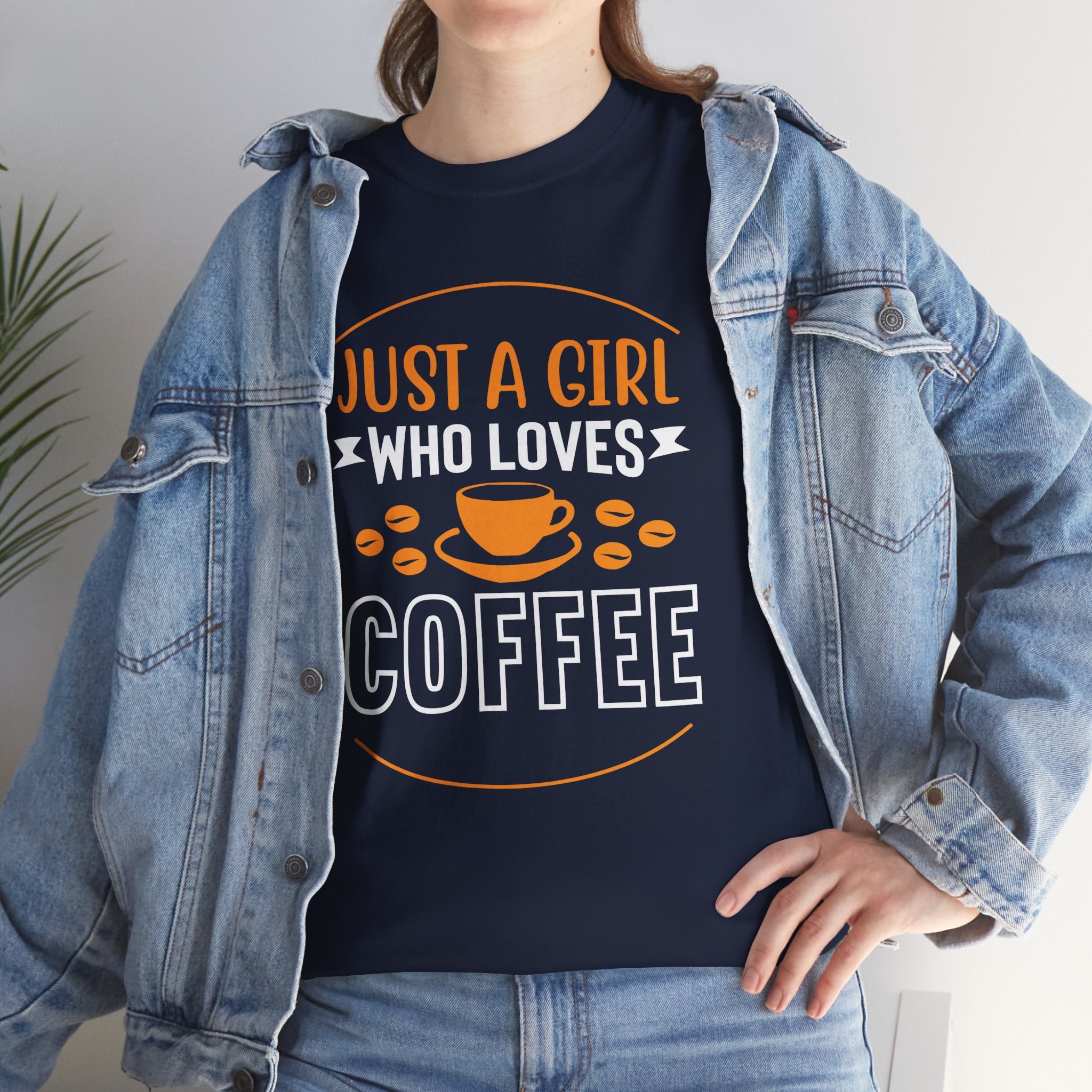 Just A Girl Who Loves Coffee T-Shirt — Cute Coffee Lover Tee