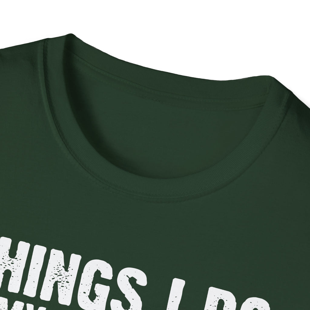 Gardening Enthusiast T-Shirt | Things I Do in My Spare Time