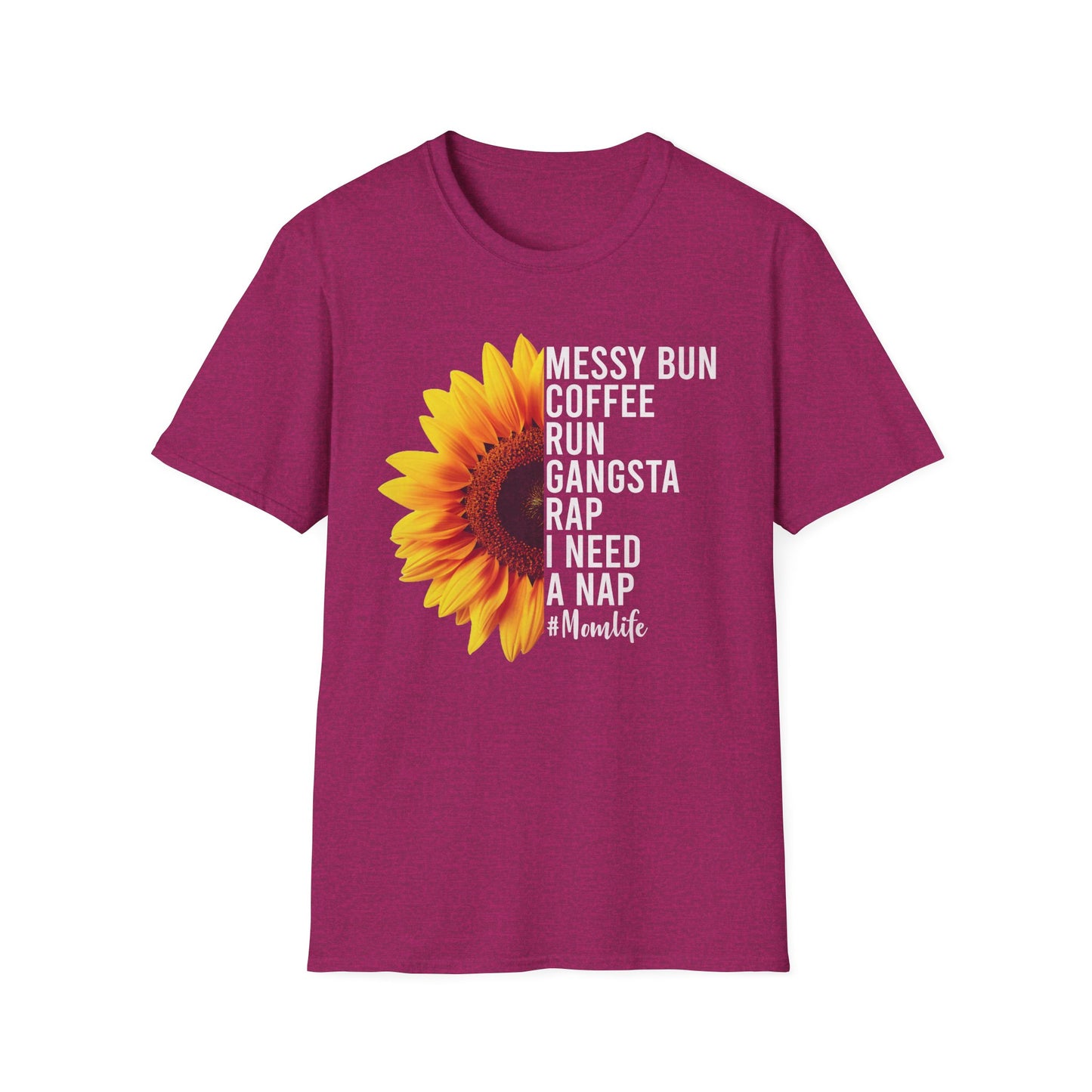 Messy Bun, Coffee Run, Mom Life T-Shirt