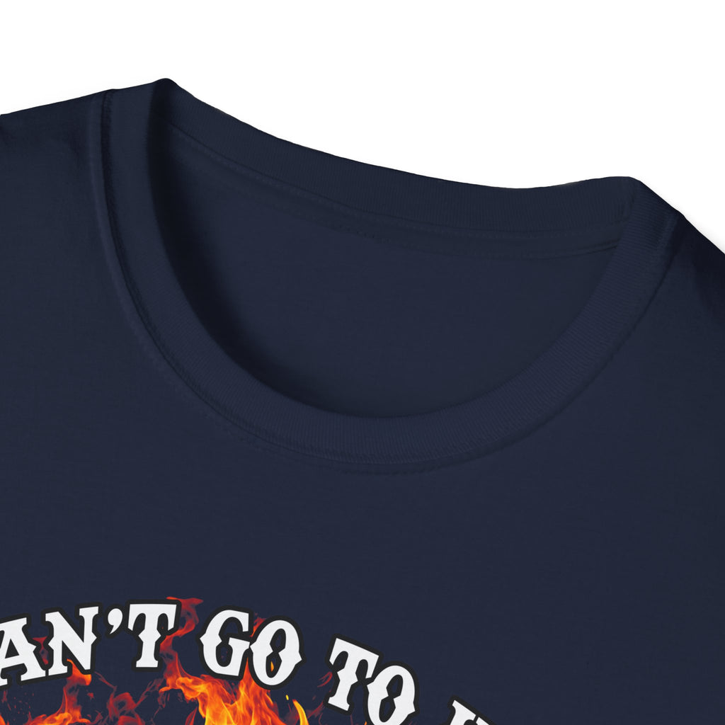 Unisex Softstyle T-Shirt: "I Can't Go to Hell - The Devil Has a Restraining Order" Graphic Tee