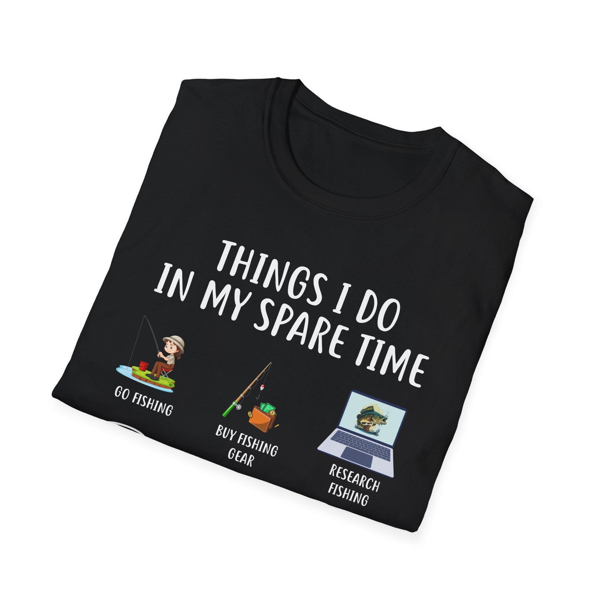 Fishing Enthusiast T-Shirt - "Things I Do in My Spare Time"
