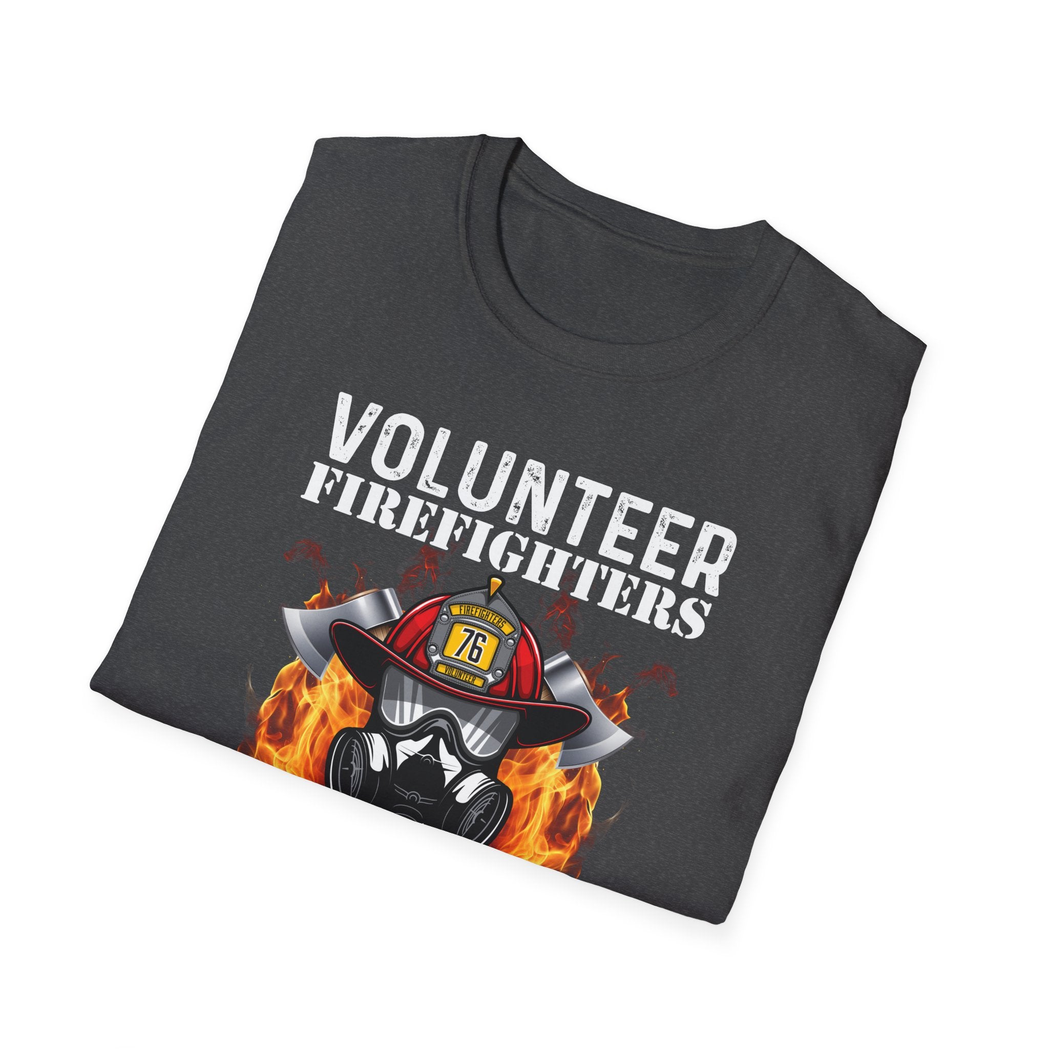 Volunteer Firefighters Graphic T-Shirt | Do It For Free