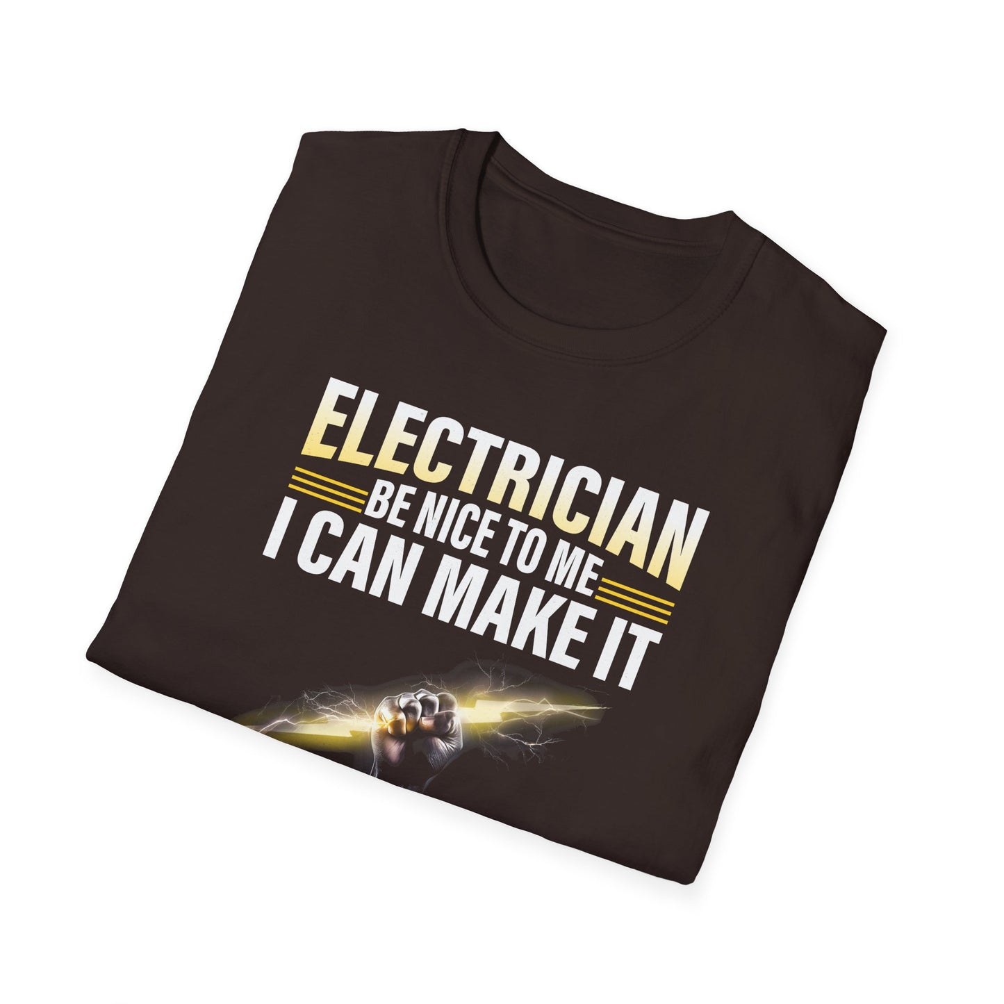 Electrician – Be Nice to Me Funny T-Shirt