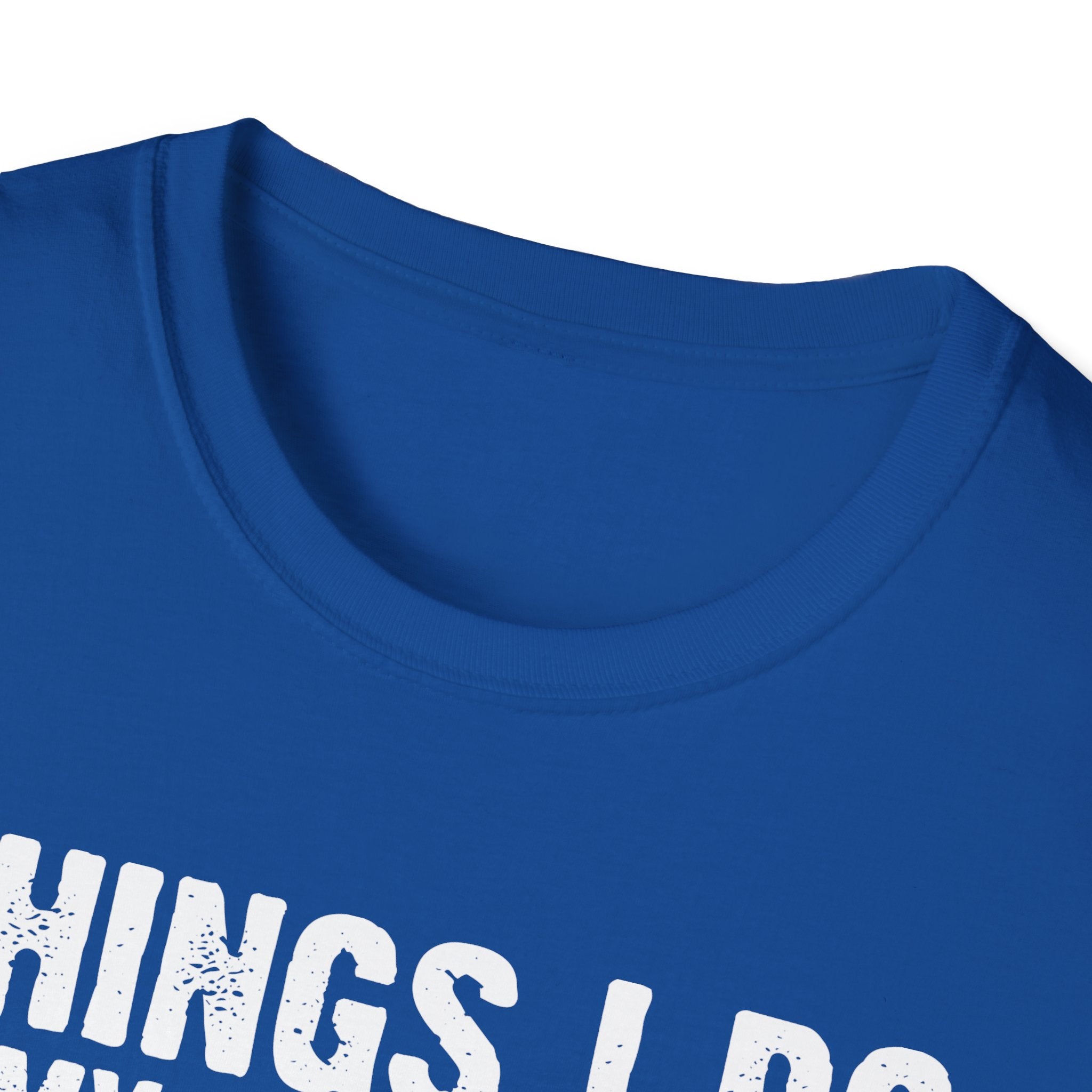 Gardening Enthusiast T-Shirt | Things I Do in My Spare Time