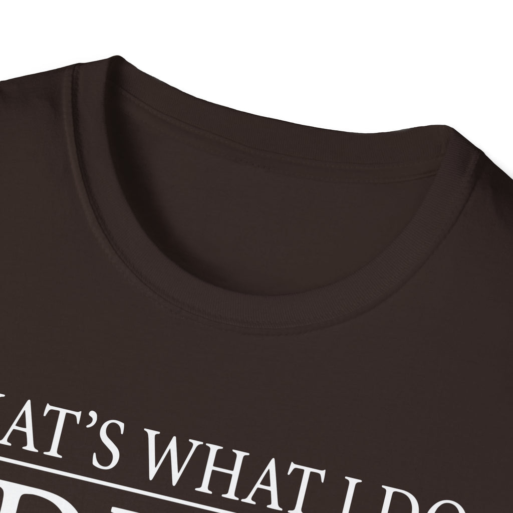 That's What I Do I Drive Wee Woo Truck And I Know Things Firefighter T-Shirt