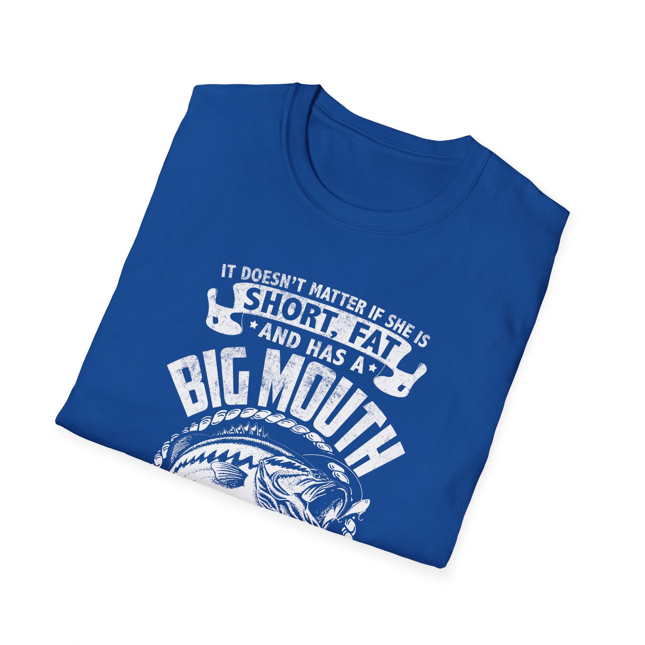 Funny Fishing Quote Unisex Softstyle T-Shirt - Perfect Gift for Anglers