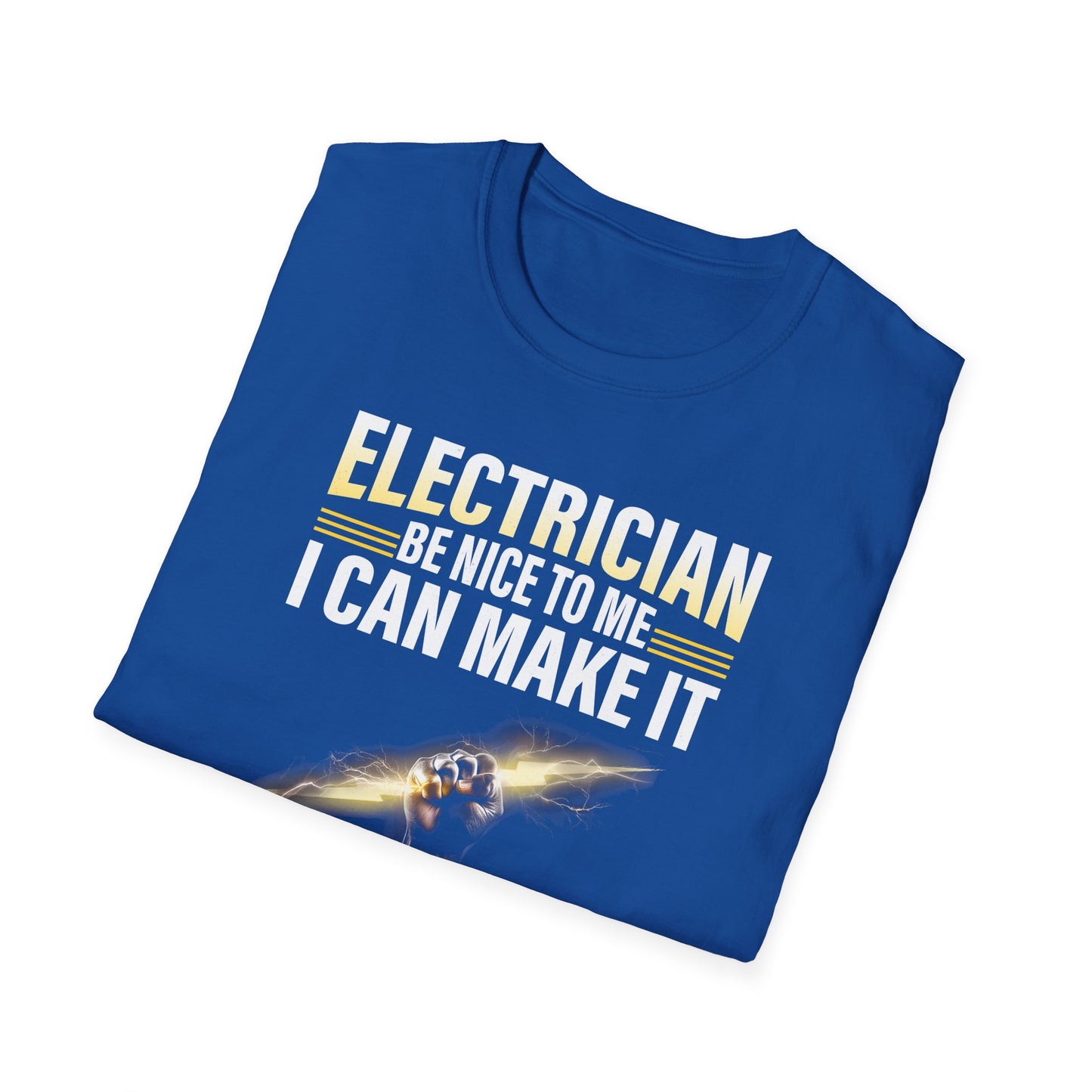 Electrician – Be Nice to Me Funny T-Shirt