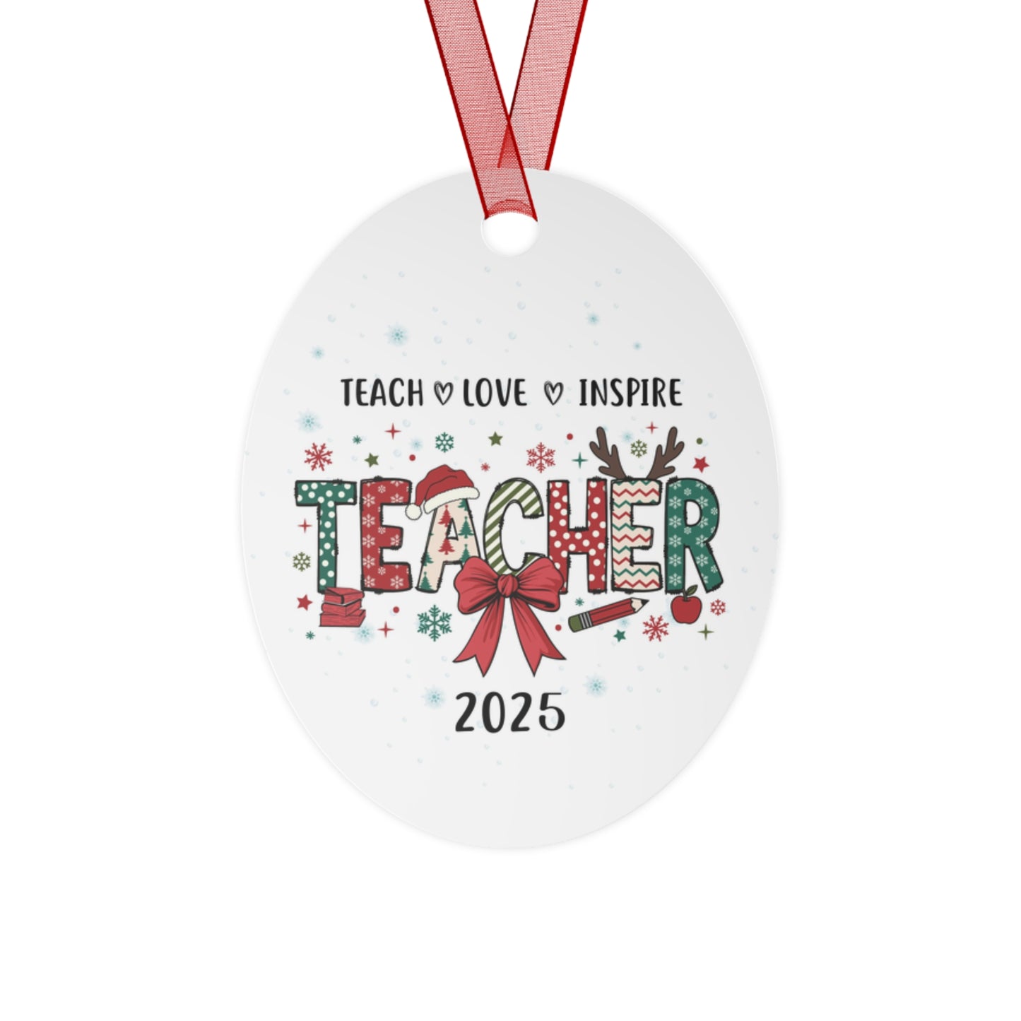 Teacher Inspiration Metal Ornament, Christmas Gift for Educators, Holiday Decor, Personalized Teacher Gift, Yearly Keepsake
